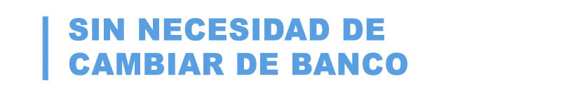 Domicilias en tu propio banco
